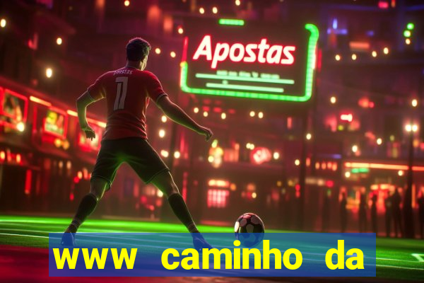 www caminho da sorte esportesdasorte net